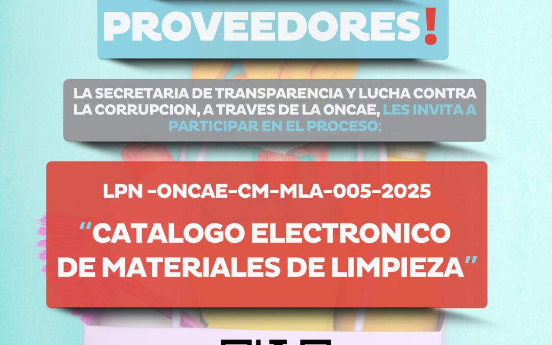 📢 ¡Atención Proveedores! SE LES INVITA A PARTICIPAR EN EL PROCESO LPN-ONCAE-CM-MLA-005-2025
