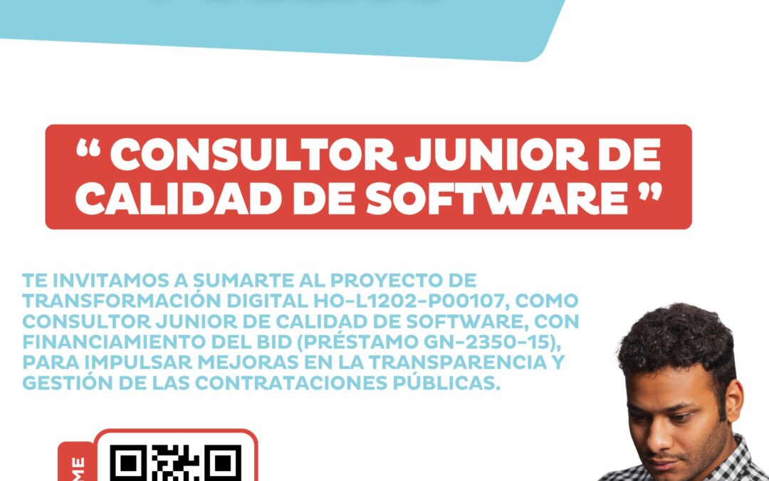 ¡AVISO! CONCURSO PÚBLICO CONSULTOR JUNIOR DE CALIDAD DE SOFTWARE