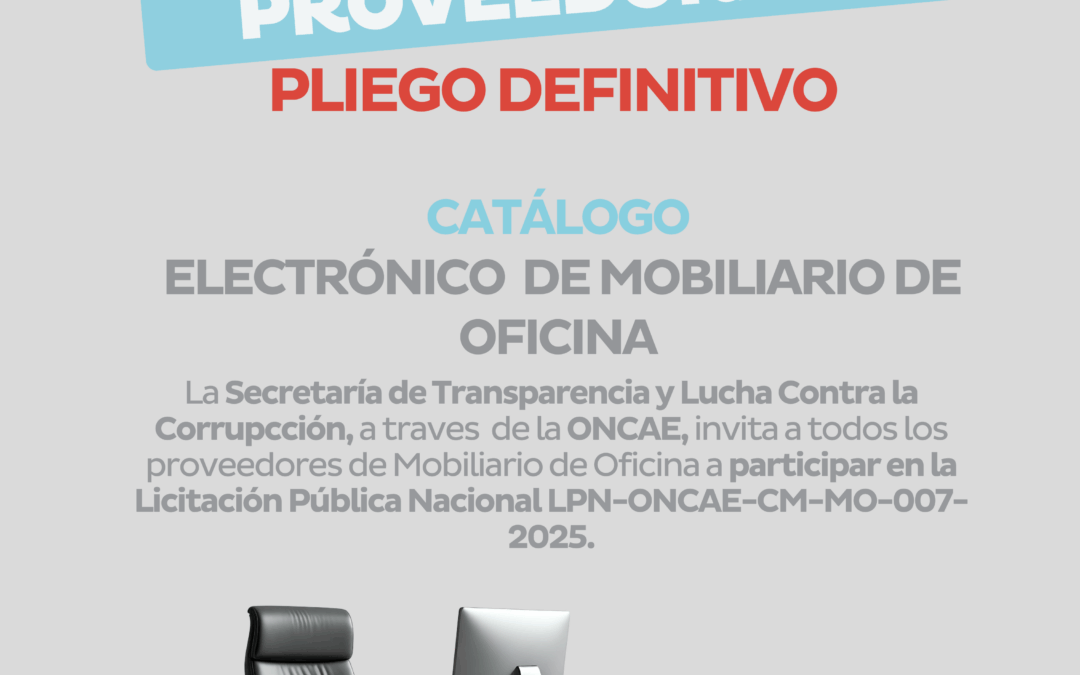 📢 ¡Atención Proveedores! PLIEGO DEFINITIVO CATALOGO ELECTRÓNICO DE MOBILIARIO DE OFICINA.